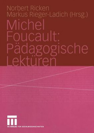 Michel Foucault: Padagogische Lekturen