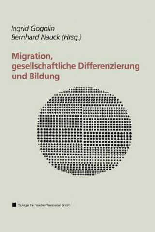 Migration, Gesellschaftliche Differenzierung Und Bildung