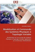 Mod lisation Et Commande Des Syst mes Physiques   Topologie Variable