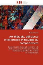 Art-Th rapie, D ficience Intellectuelle Et Troubles Du Comportement