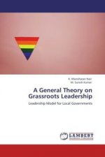 A General Theory on Grassroots Leadership