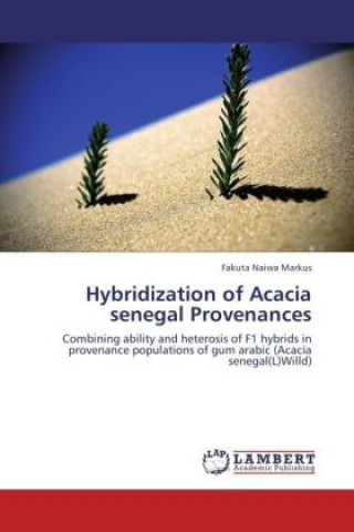 Hybridization of Acacia senegal Provenances