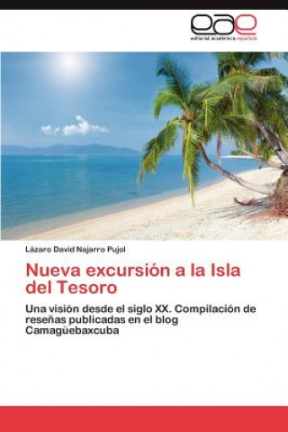 Nueva Excursion a la Isla del Tesoro