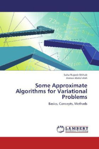 Some Approximate Algorithms for Variational Problems