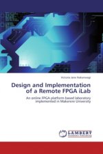 Design and Implementation of a Remote FPGA iLab