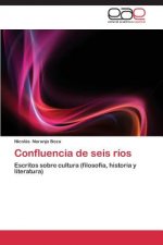 Confluencia de seis rios