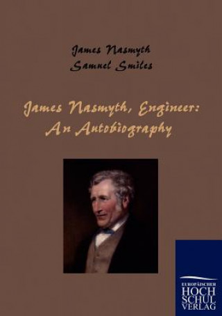 James Nasmyth, Engineer