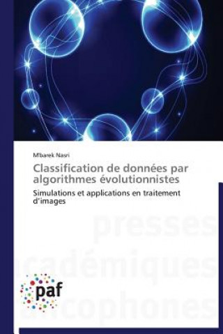 Classification de Donnees Par Algorithmes Evolutionnistes