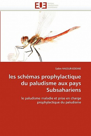 Les Sch mas Prophylactique Du Paludisme Aux Pays Subsahariens