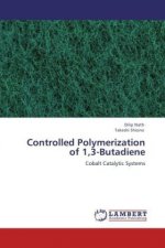 Controlled Polymerization of 1,3-Butadiene