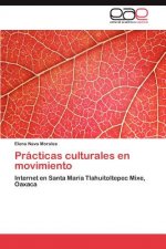 Practicas culturales en movimiento