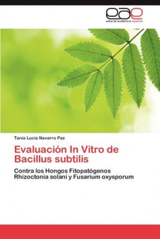 Evaluacion In Vitro de Bacillus subtilis