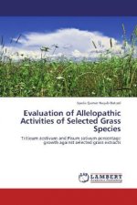Evaluation of Allelopathic Activities of Selected Grass Species