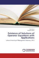 Existence of Solutions of Operator Equations with Applications