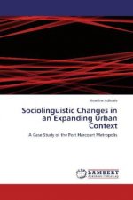 Sociolinguistic Changes in an Expanding Urban Context