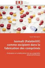 Isomalt (Palatinit(r)) Comme Excipient Dans La Fabrication Des Comprim s