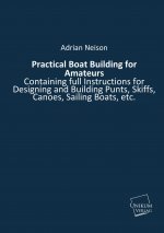 Practical Boat Building for Amateurs