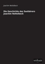Geschichte Des Seefahrers Joachim Nettelbeck