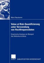 Value at Risk-Quantifizierung Unter Verwendung Von Hochfrequenzdaten
