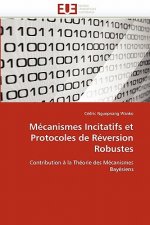 M canismes Incitatifs Et Protocoles de R version Robustes