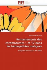 Remaniements Des Chromosomes 1 Et 12 Dans Les H mopathies Malignes