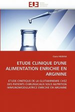 Etude Clinique d'Une Alimentation Enrichie En Arginine