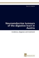 Neuroendocrine Tumours of the Digestive Tract in Austria