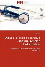 Aides   La D cision Clinique Dans Un Syst me d''information