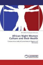 African Night Women Culture and their Health