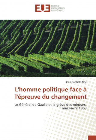 L'homme politique face à l'épreuve du changement