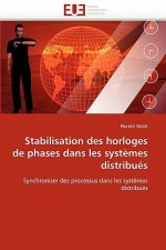 Stabilisation des horloges de phases dans les systemes distribues