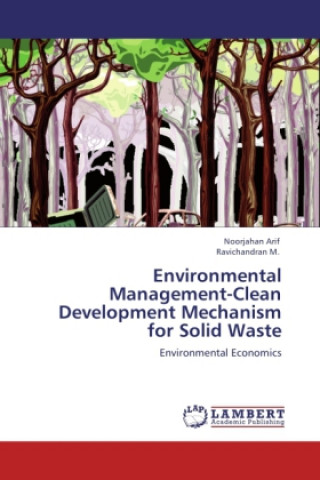 Environmental Management-Clean Development Mechanism for Solid Waste