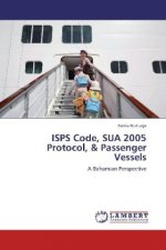 ISPS Code, SUA 2005 Protocol, & Passenger Vessels