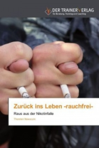 Zuruck ins Leben -rauchfrei-