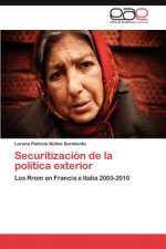 Securitizacion de La Politica Exterior