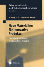 Neue Materialien fur Innovative Produkte