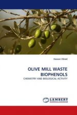 Olive mill waste biophenols
