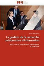 Gestion de la Recherche Collaborative d'Information
