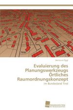 Evaluierung des Planungswerkzeugs OErtliches Raumordnungskonzept