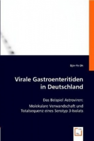 Virale Gastroenteritiden in Deutschland