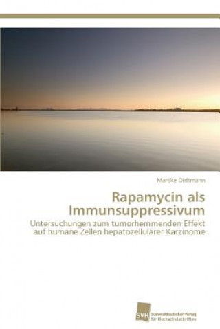 Rapamycin als Immunsuppressivum