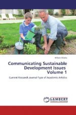 Communicating Sustainable Development Issues Volume 1