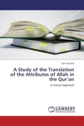 A Study of the Translation of the Attributes of Allah in the Qur an