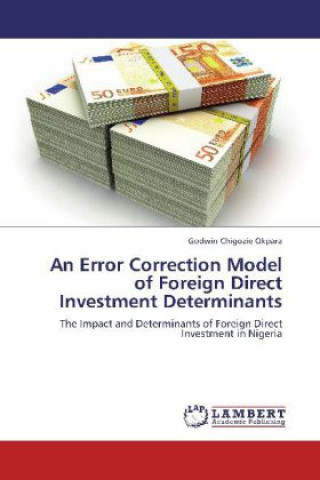 Error Correction Model of Foreign Direct Investment Determinants