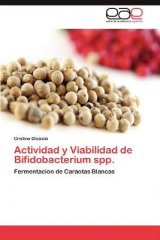 Actividad y Viabilidad de Bifidobacterium spp.