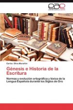 Genesis E Historia de La Escritura