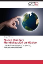 Nuevo Diseno y Mundializacion en Mexico
