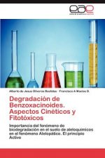 Degradacion de Benzoxacinoides. Aspectos Cineticos y Fitotoxicos