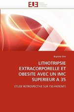 Lithotripsie Extracorporelle Et Obesite Avec Un IMC Superieur a 35