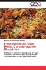 Ficocoloides de Algas Rojas. Caracterizacion Bioquimica